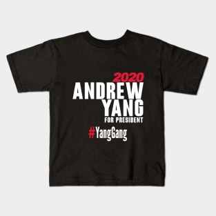 Andrew Yang For President T-Shirt #YangGang 2020 (White) Kids T-Shirt